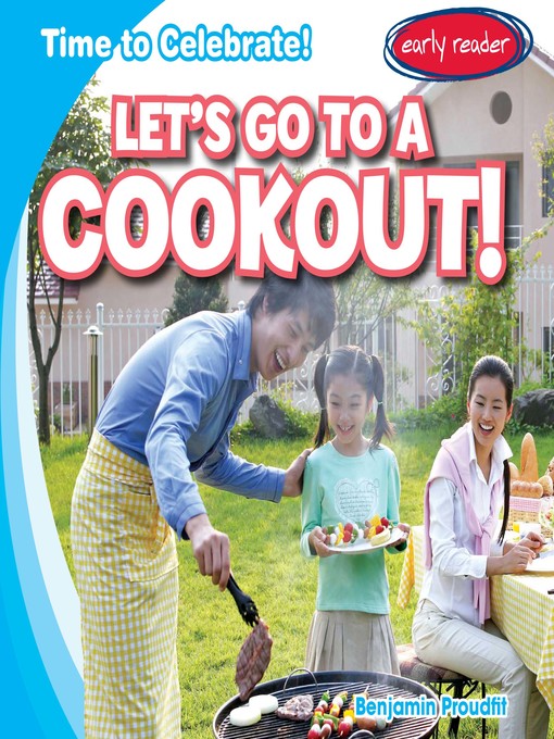 Title details for Let's Go to a Cookout! by Benjamin Proudfit - Available